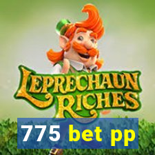 775 bet pp